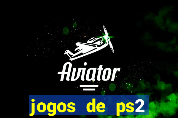 jogos de ps2 traduzidos pt br